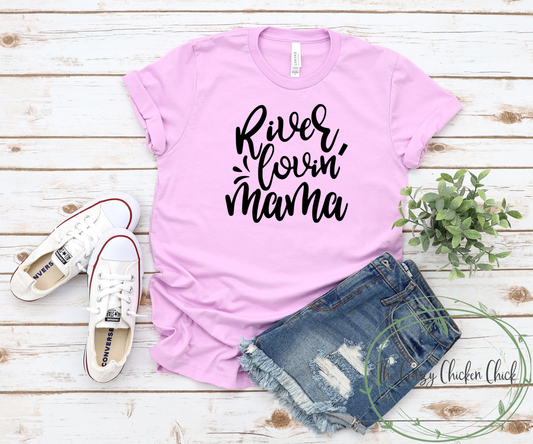 River Loving Mama ~ Unisex T-Shirt or Ladies Tank Top