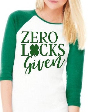 Zero Luck's Given St. Patrick's ~ Adult Unisex T~Shirt or Ladies Tank Top