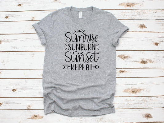 Sunrise Sunburnt Sunset Repeat Vacation ~ Adult Unisex T-Shirt or Ladies Tank Top ~ Adult, Youth and Toddler Sizes