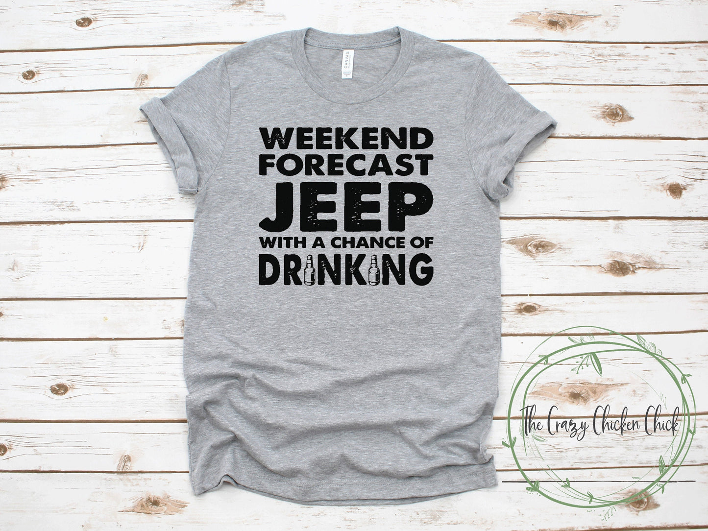 Weekend Forecast Jeep with a Chance of Drinking ~  Off Roading, Jeep ~ Adult Unisex T-Shirt or Tank Top