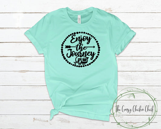 Enjoy The Journey With Camper Cute Camping ~ Unisex T-Shirt or Ladies Tank Top ~ Adult, Youth and Toddler Sizes