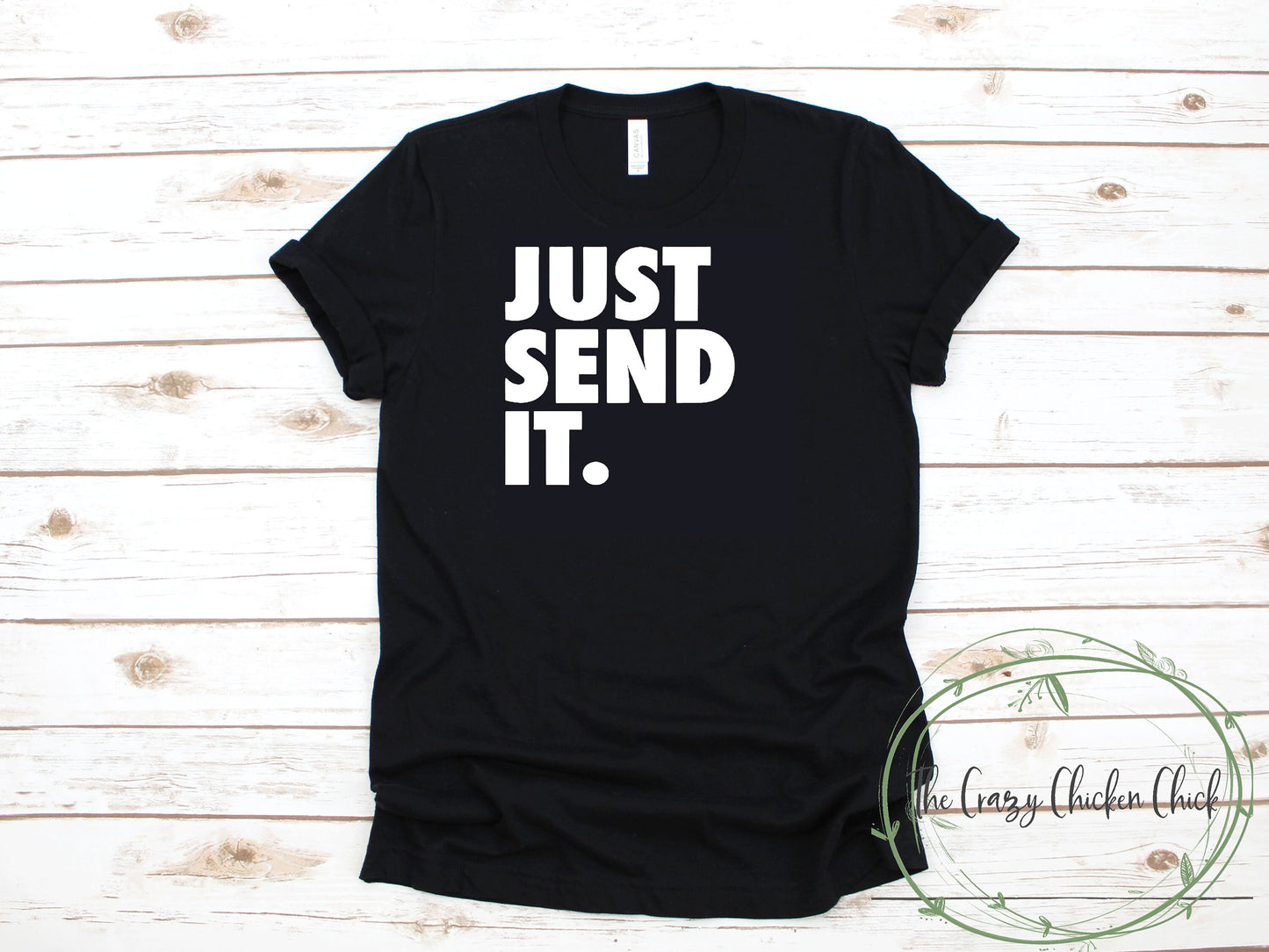 Just Send It~ off Roading, SXS, Can Am, Rzr, Jeep, Patriots ~ Unisex T-Shirt or Ladies Tank Top ~ Adult, Youth and Toddler Sizes