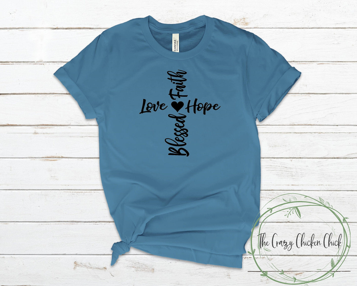 Love Hope Faith Blessed Cross ~ Religious Inspirational  ~ Unisex T-Shirt or Ladies Tank Top ~ Adult, Youth and Toddler Sizes