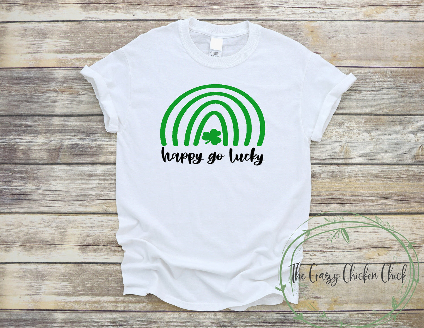 Happy Go Lucky With Green Rainbow and Shamrock ~  St. Patrick's Day ~ Unisex T-Shirt or Ladies Tank Top ~ Adult, Youth and Toddler Sizes