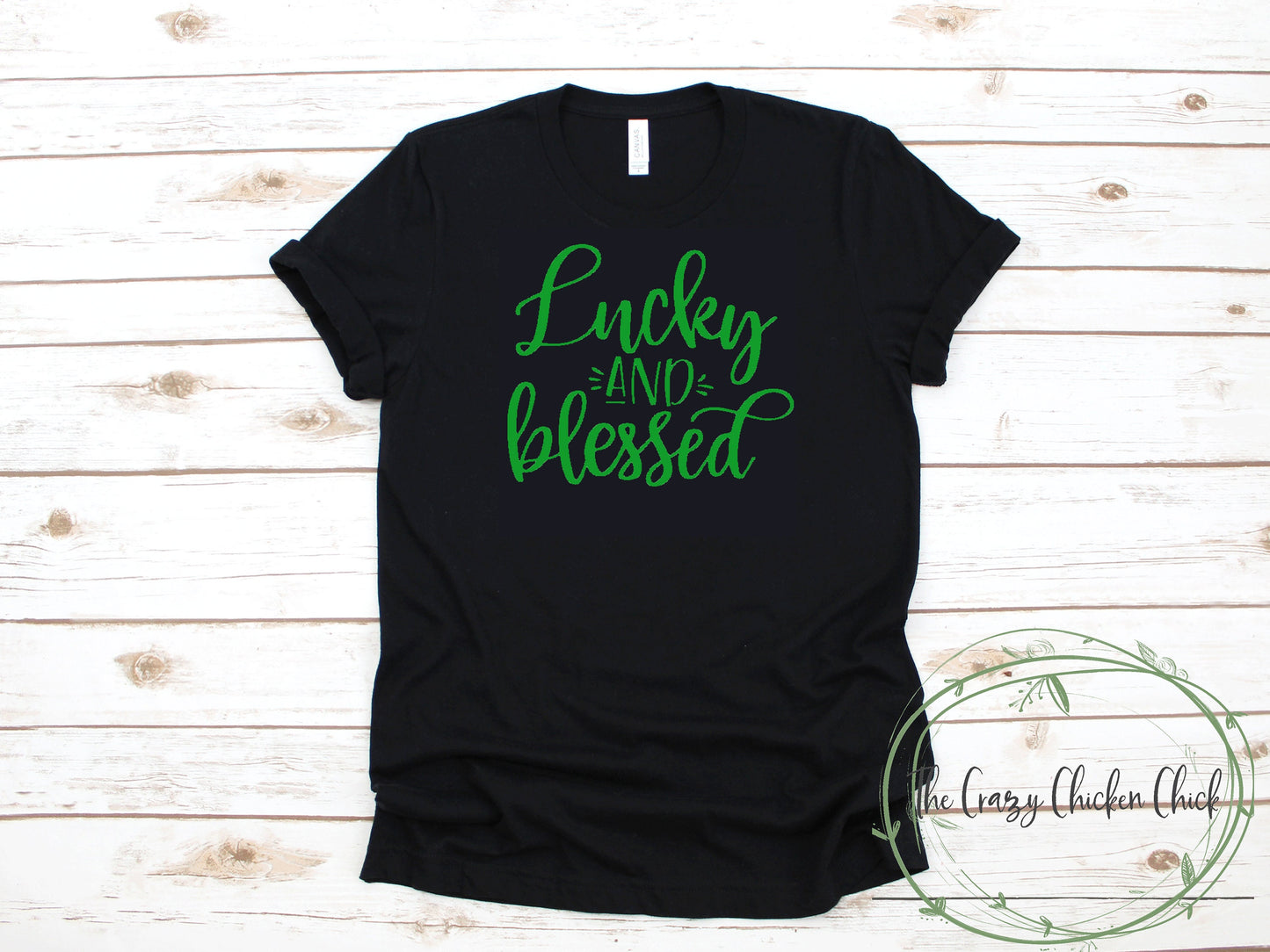 Lucky and Blessed ~ St. Patrick's Day ~ Unisex T-Shirt or Ladies Tank Top ~ Adult, Youth and Toddler Sizes