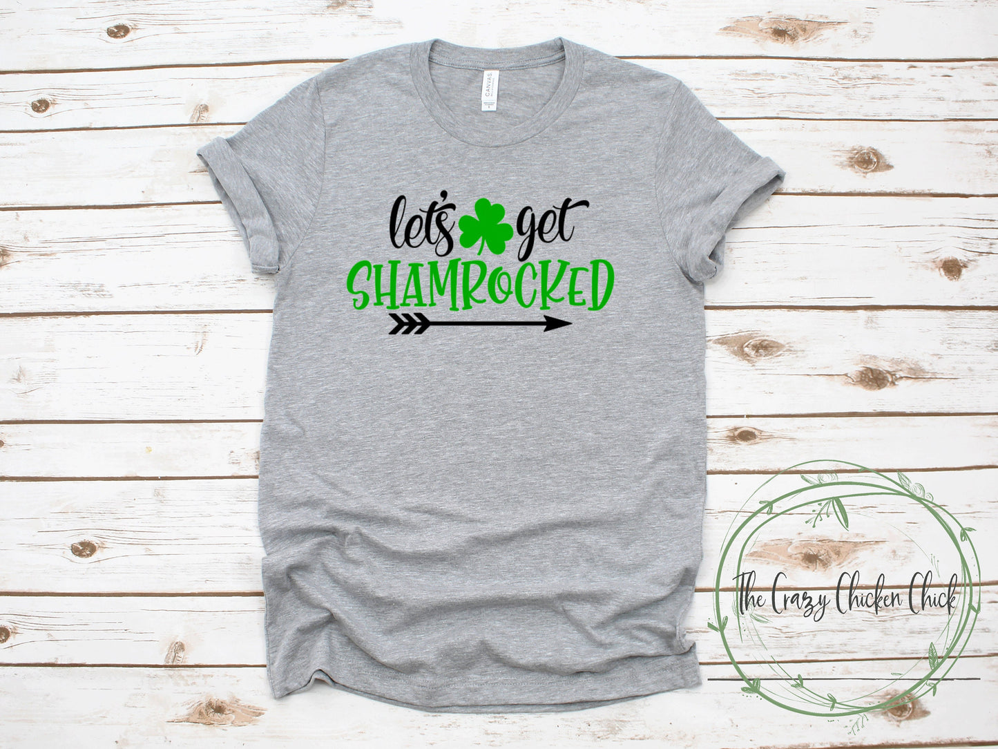 Let's Get Shamrocked ~  St. Patrick's Day ~ Adult Unisex T~Shirt or Ladies Tank Top