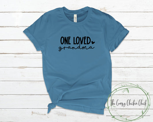 One Loved Grandma with a Heart~ Personalize ~ Mother's Day or Cute Everyday Shirt ~ Adult Unisex T~Shirt or Ladies Tank Top