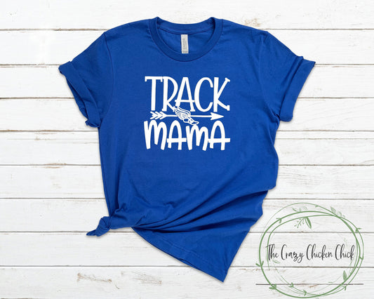 Track Mama ~ Track and Field ~ Adult Unisex T~Shirt or Ladies Tank Top