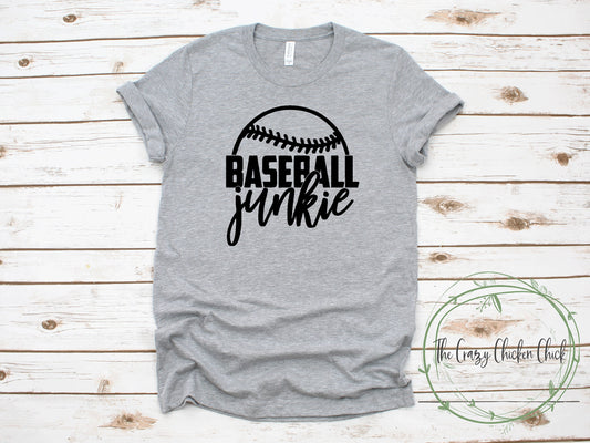 Baseball Junkie ~ Unisex T-Shirt or Ladies Tank Top ~ Adult, Youth and Toddler Sizes