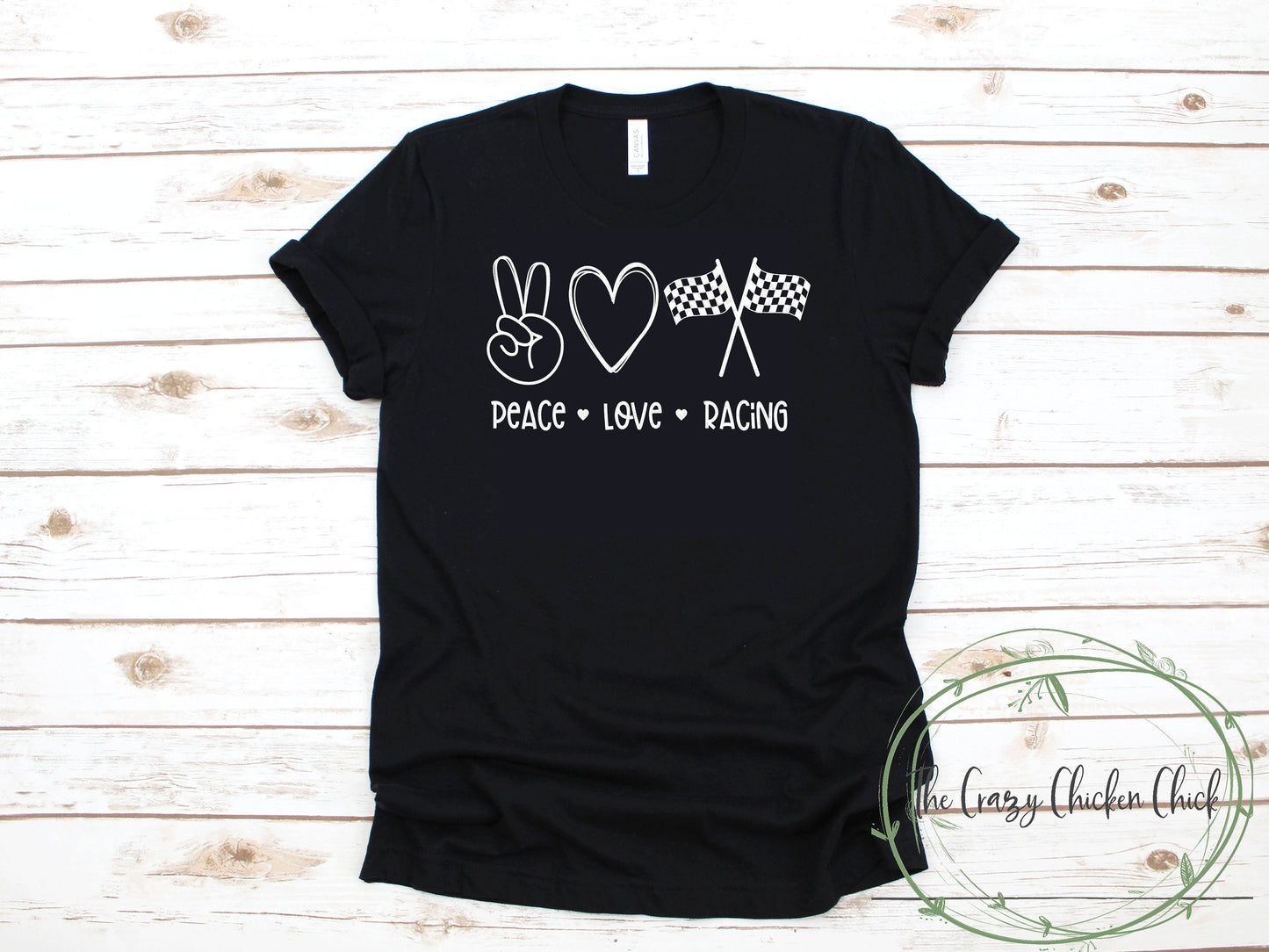 Peace Love and Racing with Flags~Adult Unisex T-Shirt or Ladies Tank Tops ~ Adult, Youth and Toddler Sizes