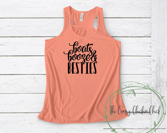 Boats Booze and Besties ~ Adult Unisex T~Shirt or Ladies Tank Top