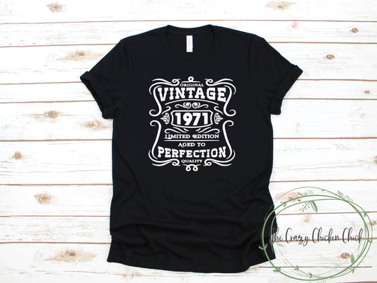 Vintage Aged to Perfection ~ Personalize Year ~ Adult Unisex T~ Shirt or Ladies Tank Top