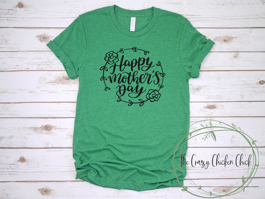 Happy Mother's Day ~ Mother's Day ~ Adult Unisex T~Shirt or Ladies Tank Top