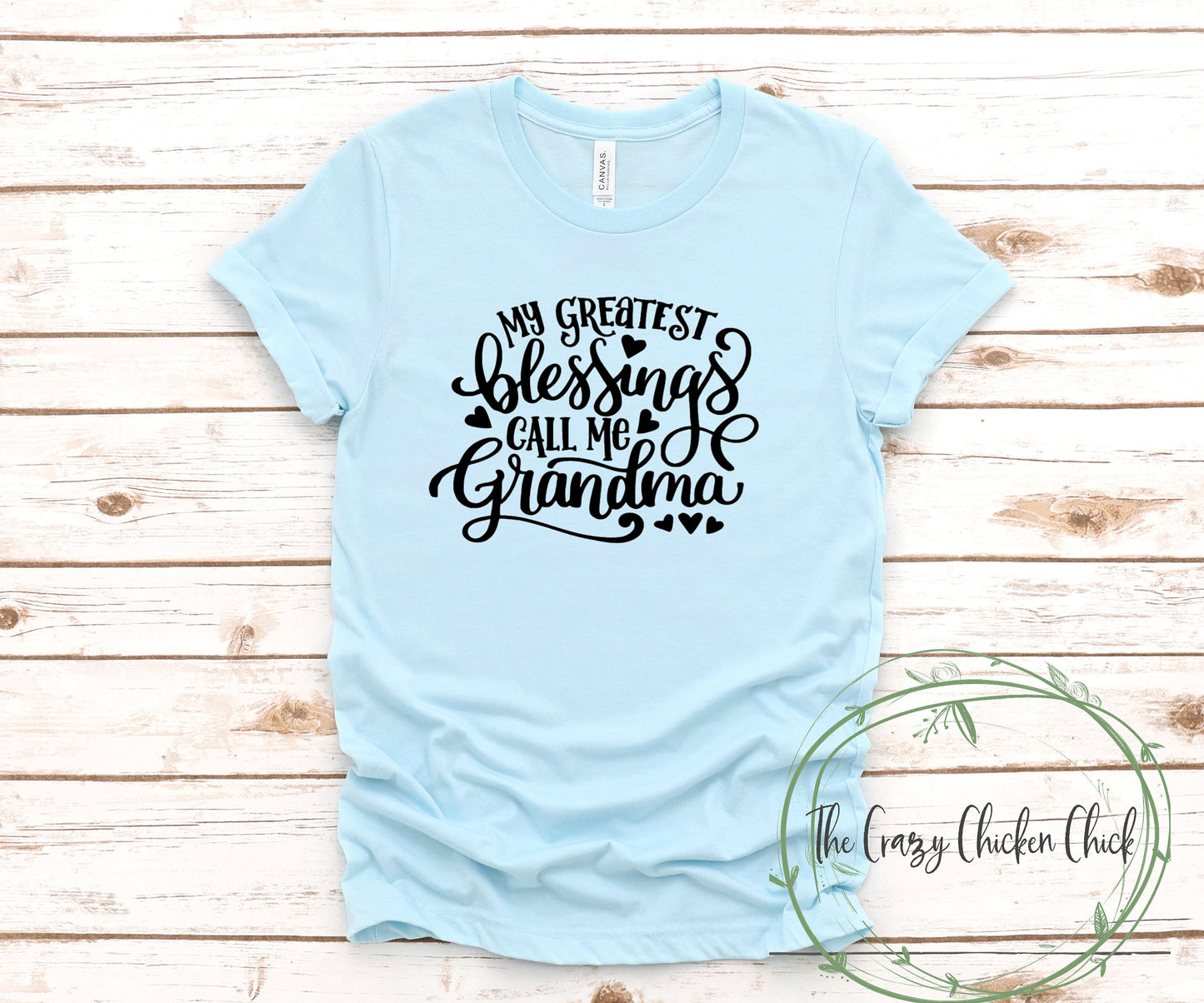 My Greatest Blessings Call Me Grandma ~ Mother's Day or Cute Everyday Shirt ~ Adult Unisex T~Shirt or Ladies Tank Top