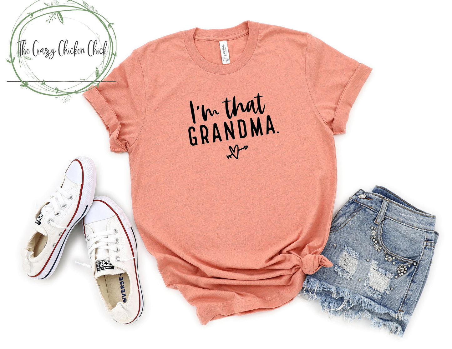 I'm That Grandma ~ Personalize ~ Mother's Day or Cute Everyday Shirt ~ Adult Unisex T~Shirt or Ladies Tank Top