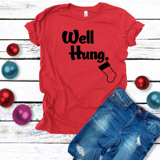 Well Hung Christmas Stocking Holiday ~ Adult Unisex T~Shirt