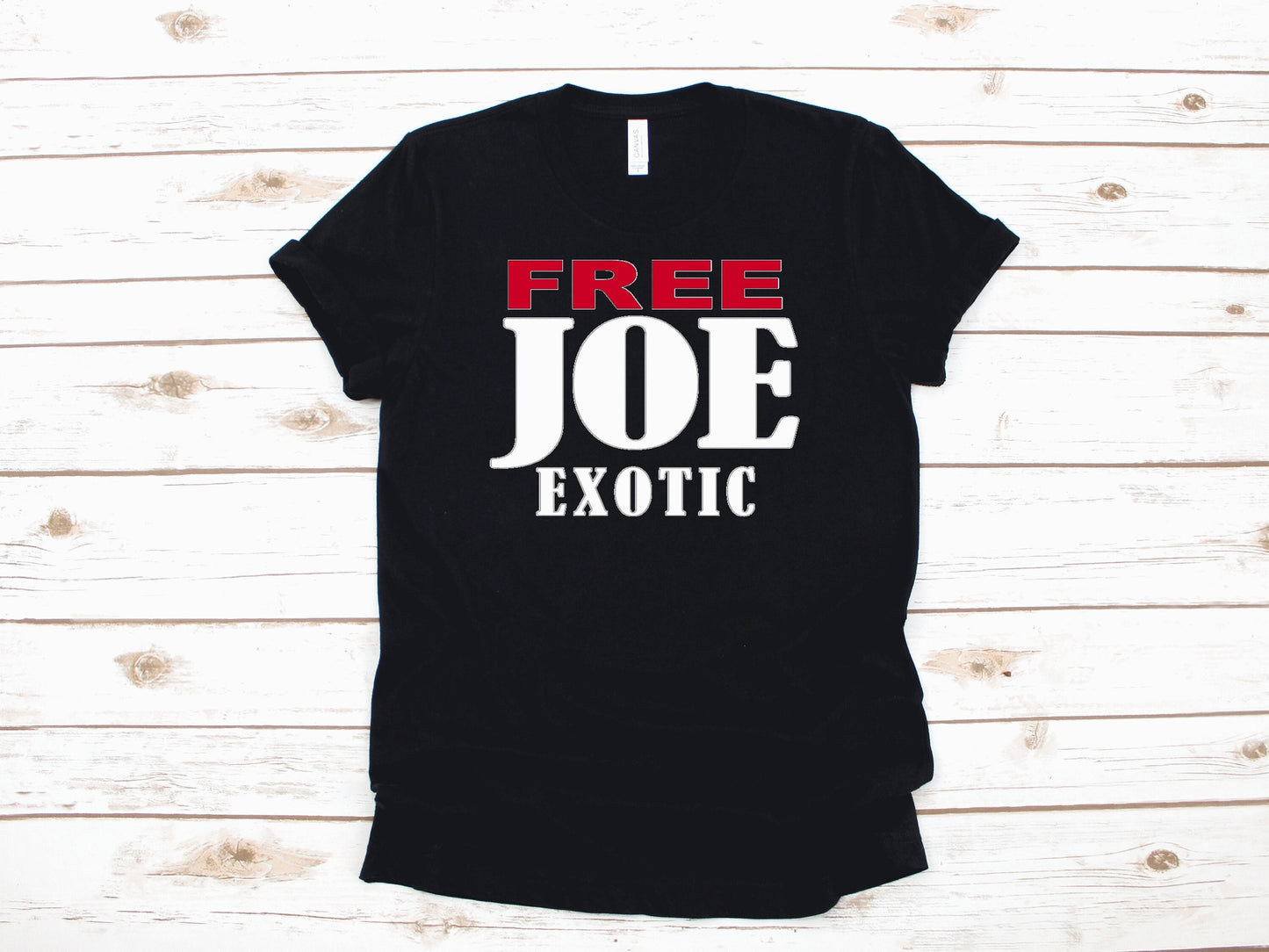 Free Joe Exotic Tiger King - Unisex T Shirt or Tank Top - Adult, Youth & Toddler Sizes