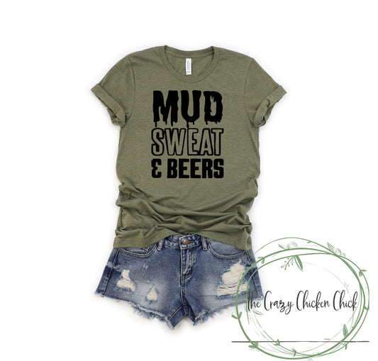 Mud Sweat and Beers- Off Roading, Orv, Can am, Rzr, Polaris - Unisex T shirt or Tank Top