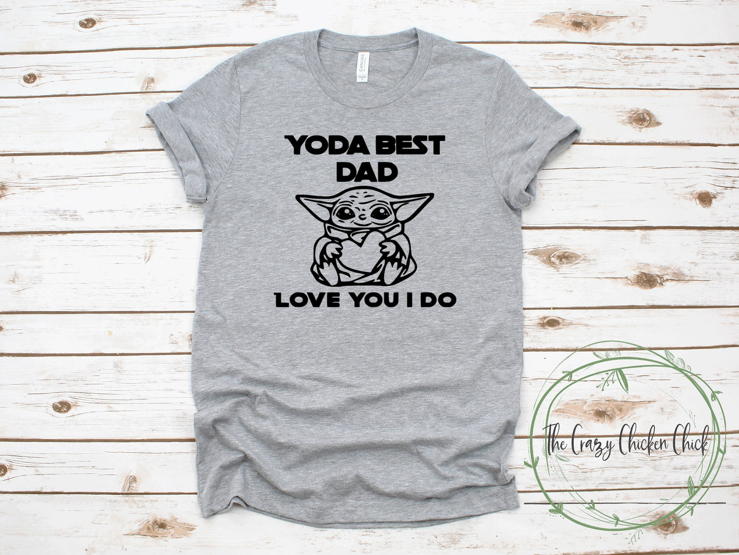 Baby Yoda Your The Best Dad Love You I Do-The Child, Baby Yoda, Grogu, The Mandalorian - Adult Unisex T Shirt