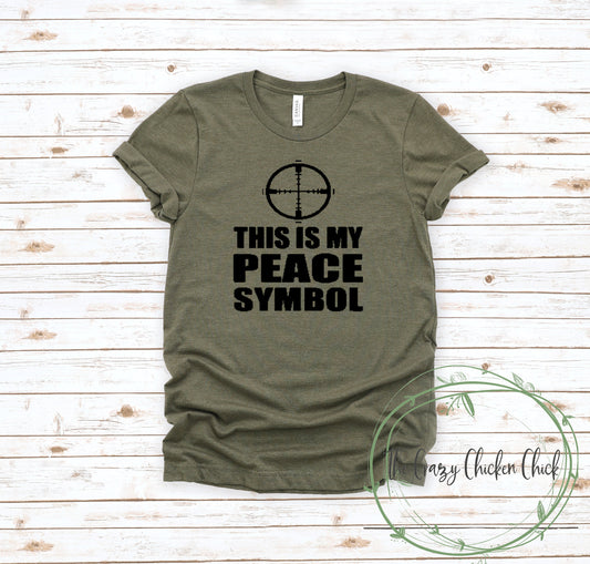 This is My Peace Symbol Gun Scope Second Amendment - Patriots United States Military Unisex T shirts or Tank Top