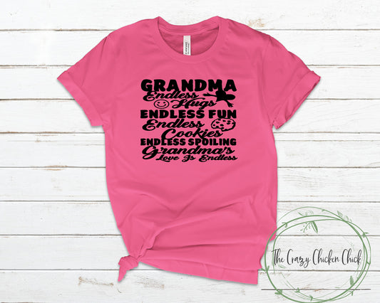 Grandma Endless Hugs, Fun, Cookies, Spoiling Grandma's Love is Endless Love   ~ Adult Unisex T-Shirt or Ladies Tank Top