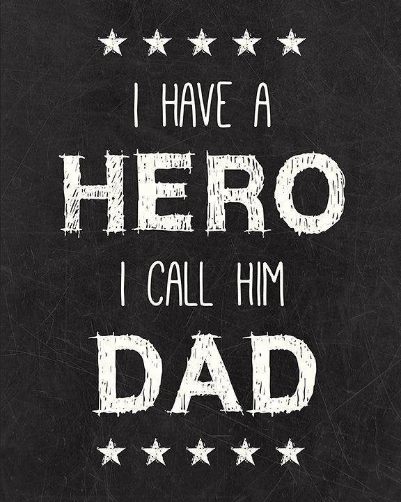 I Have a Hero and I Call Him Dad - Unisex T Shirtk or Tank Top - Adult, Youth and Toddler Sizes