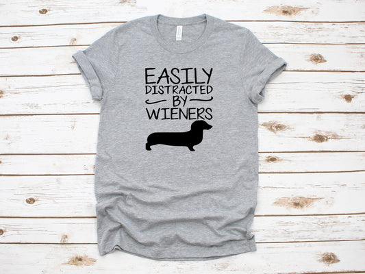 Easily Distracted By Weiners Dachshund - Unisex T shirt or Tank Top