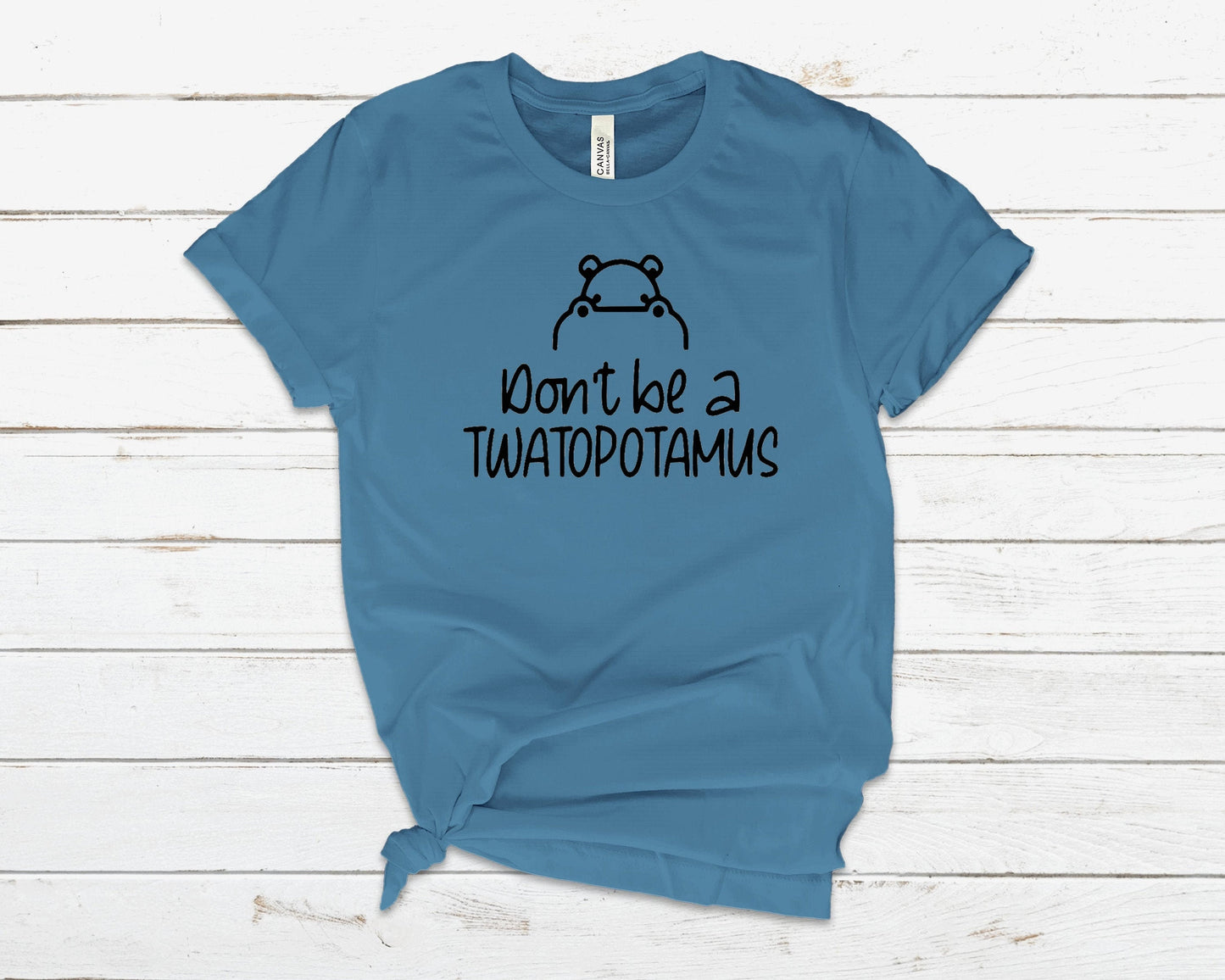 Don't Be a Twatopotamus - Unisex T shirt or Tank Top