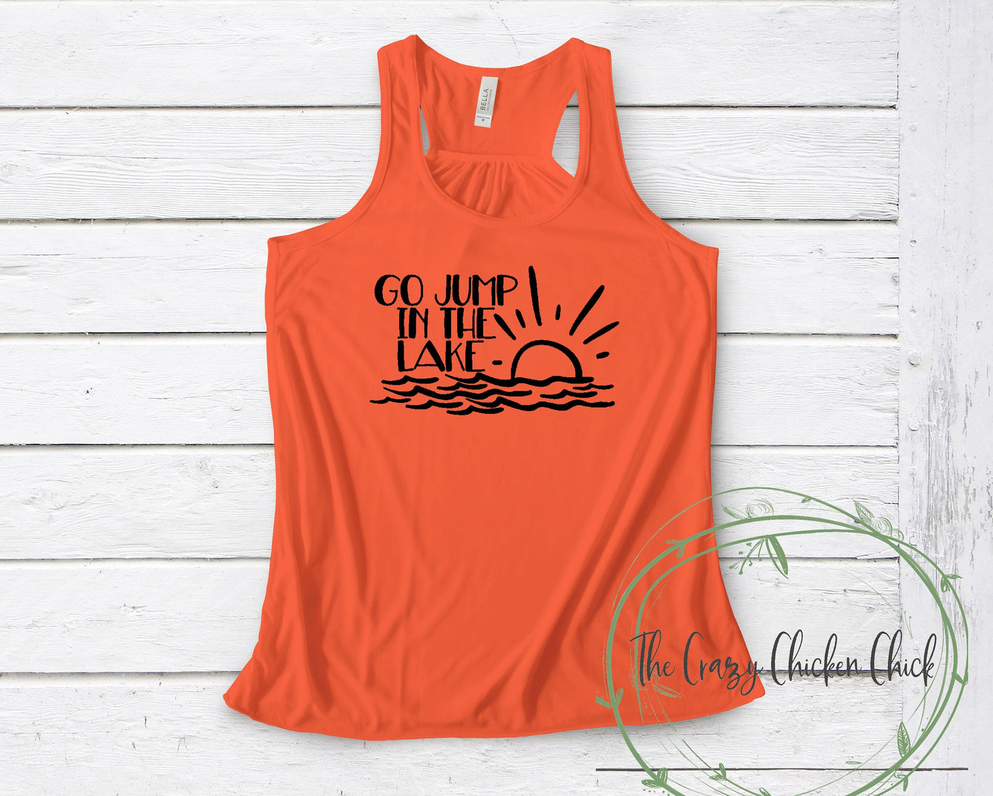 Go Jump in The Lake -  Unisex T shirt or Tank Top - Adult, Youth & Toddler Sizes