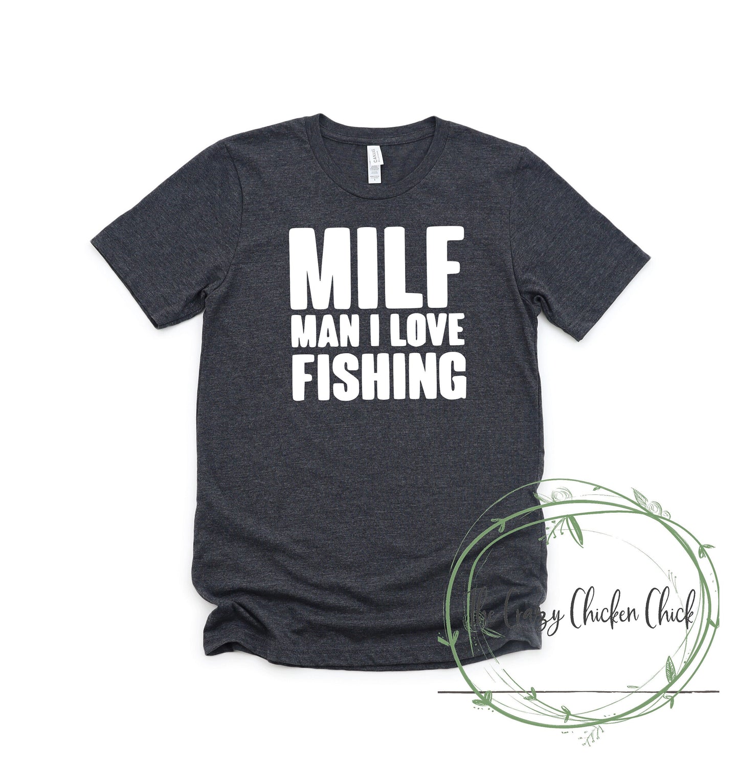 Milf - Man I Love Fishing  - Unisex T-Shirt